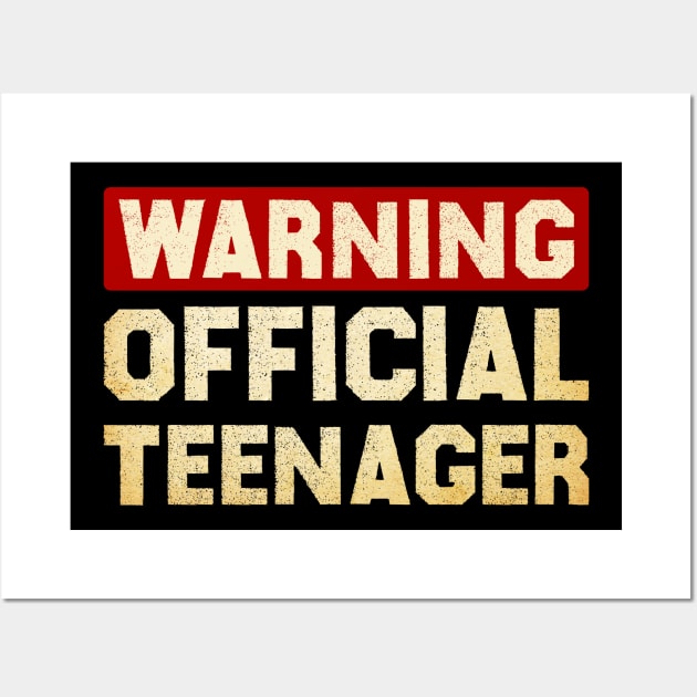 Funny Teenager Warning Official Teenager Wall Art by lame creative